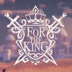 Игра For The King